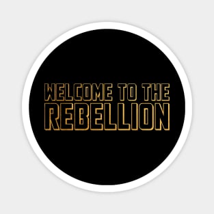 3D Gold Welcome To The Rebellion Magnet